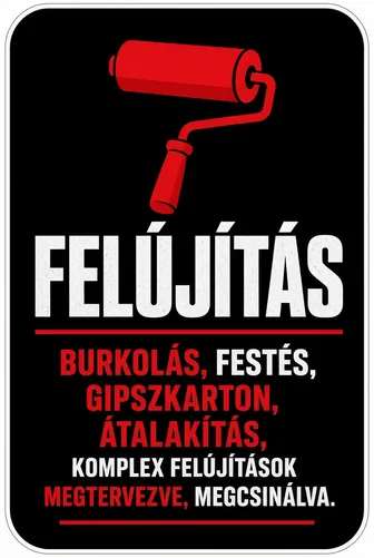Felújítás plakát – burkolás, festés, gipszkarton és teljes felújítás
